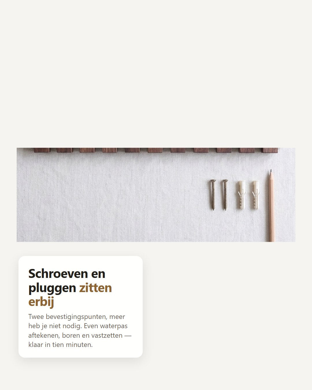 Schroeven en pluggen die worden meegeleverd